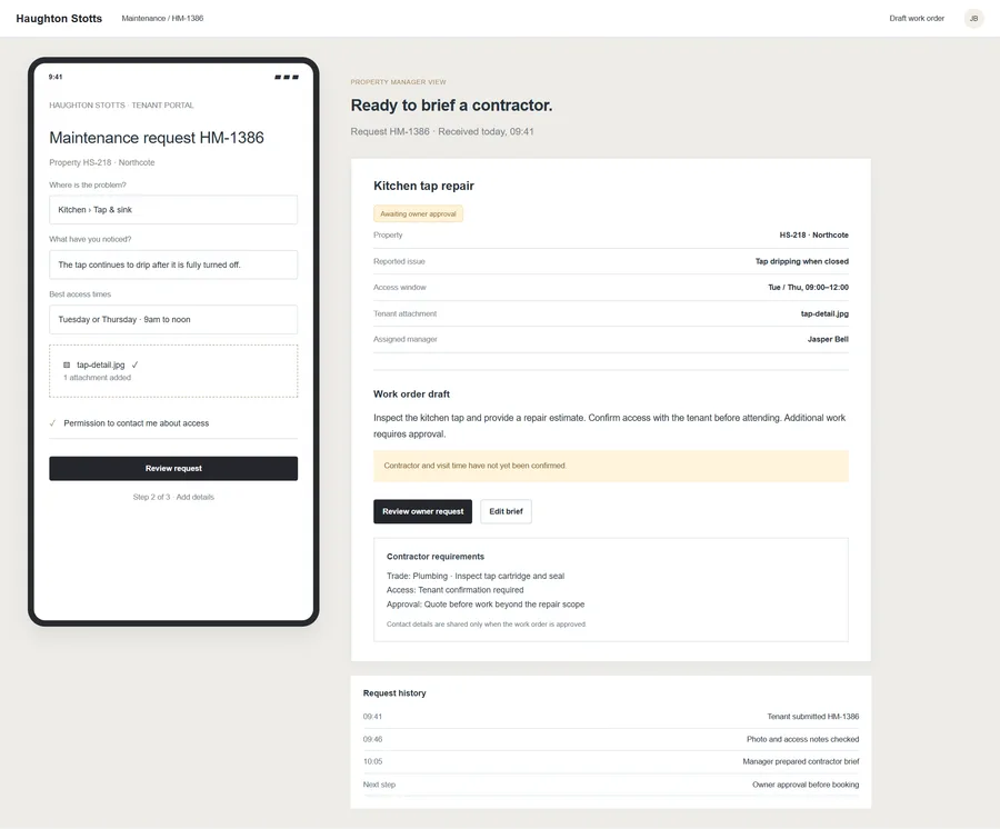 Tenant request to contractor brief for Haughton Stotts. Get the location, access details and problem description at the start of a maintenance request. Give the property manager a complete brief to review and pass on, reducing repeat calls between tenants, owners and contractors.